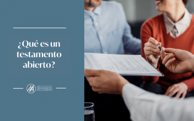 ¿Qué es un testamento abierto?