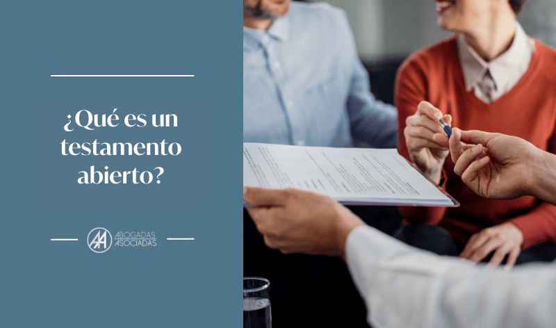 ¿Qué es un testamento abierto?