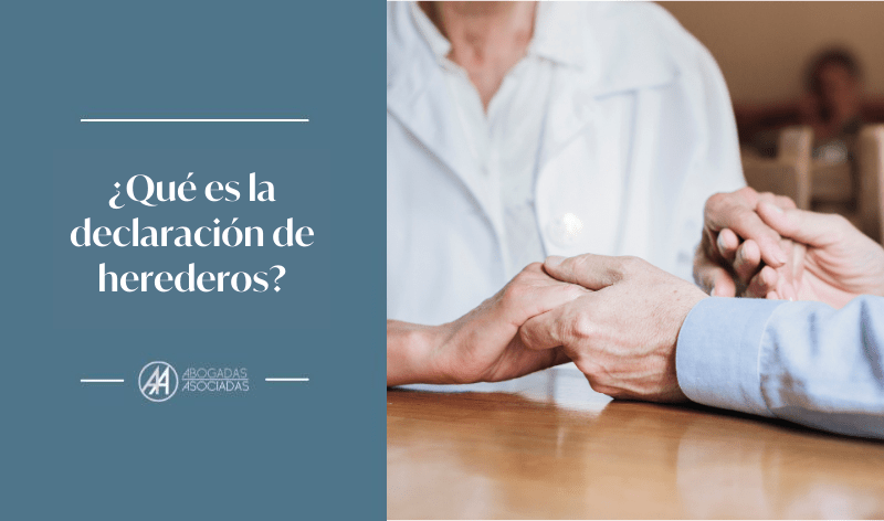 ¿Qué es la declaración de herederos?