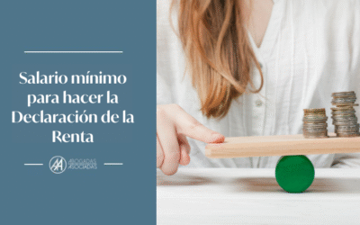 ¿Cuál es el salario mínimo para hacer la Declaración de la Renta?