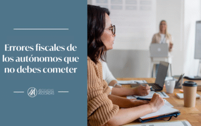 4 Errores fiscales de los autónomos que no debes cometer
