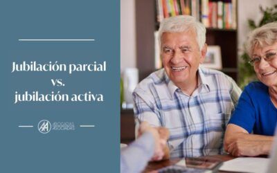 Jubilación parcial vs. jubilación activa: diferencias legales clave
