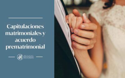 Capitulaciones matrimoniales y acuerdo prematrimonial: diferencias