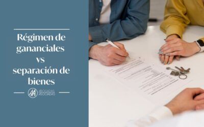 Régimen de gananciales vs separación de bienes: ¿cuál conviene más?
