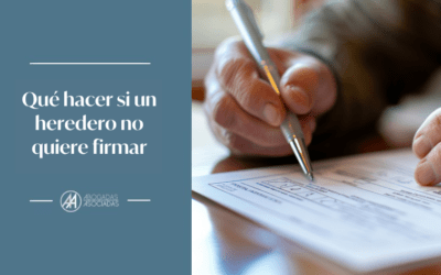 Qué hacer si un heredero no quiere firmar: bloqueos en la herencia y soluciones legales