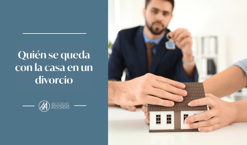 quién se queda con la casa en un divorcio